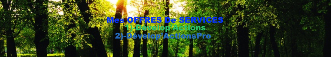 Mes 2 Programmes : Dévelop'Actions & Dévelop'ActionsPro.